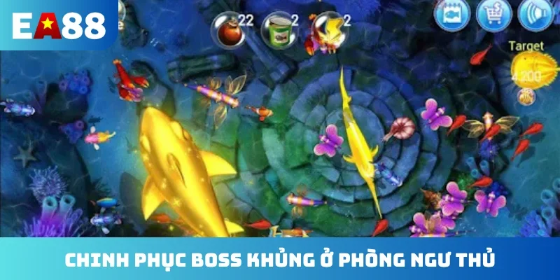 Chinh phục boss khủng ở phòng ngư thủ