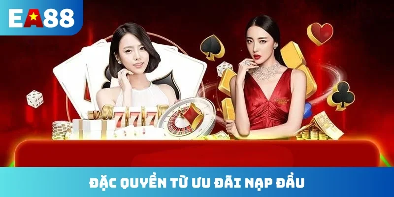 Đặc quyền từ ưu đãi nạp đầu