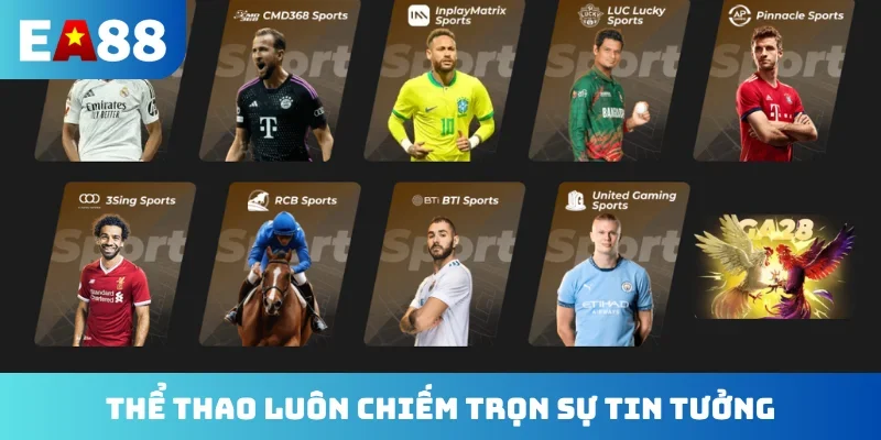 Thể thao EA88 luôn chiếm trọn sự tin tưởng